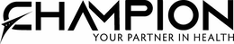 CHAMPION YOUR PARTNER IN HEALTH
