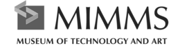 MIMMS MUSEUM OF TECHNOLOGY AND ART