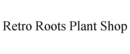 RETRO ROOTS PLANT SHOP