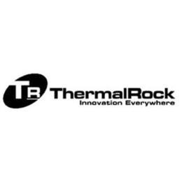 TR THERMALROCK INNOVATION EVERYWHERE