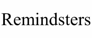 REMINDSTERS