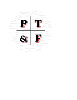 P T & F