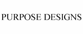 PURPOSE DESIGNS