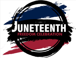 JUNETEENTH FREEDOM CELEBRATION