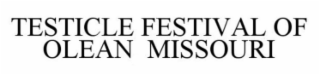 TESTICLE FESTIVAL OF OLEAN, MISSOURI