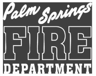 PALM SPRINGS FIRE DEPARTMENT