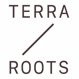 TERRA / ROOTS