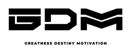 GDM GREATNESS DESTINY MOTIVATION