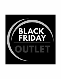 BLACK FRIDAY OUTLET