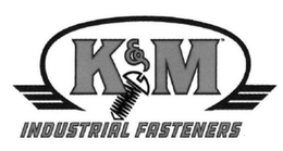 K&M Industrial Fasteners, LLC
