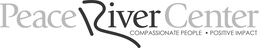 PEACE RIVER CENTER COMPASSIONATE PEOPLE · POSITIVE IMPACT