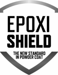 EPOXISHIELD THE NEW STANDARD IN POWDER COAT