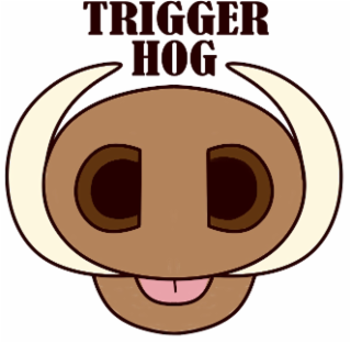 TRIGGER HOG