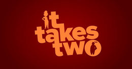 IT TAKES TWO