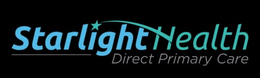 STARLIGHT HEALTH DIRECT PRIMARY CARE