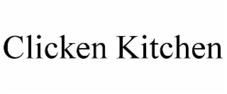 CLICKEN KITCHEN