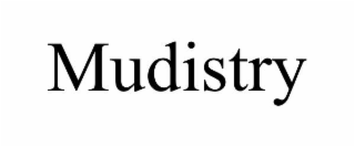 MUDISTRY