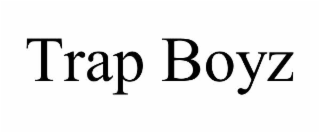 TRAP BOYZ