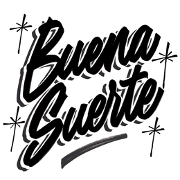 BUENA SUERTE