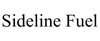 SIDELINE FUEL