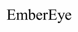 EMBEREYE