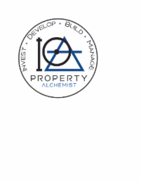INVEST DEVELOP BUILD MANAGE PA PROPERTY ALCHEMIST