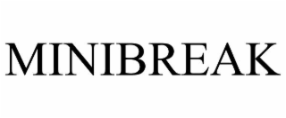 MINIBREAK