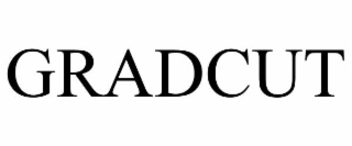GRADCUT