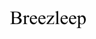 BREEZLEEP