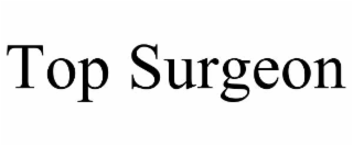 TOP SURGEON