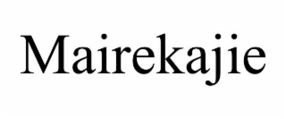 MAIREKAJIE
