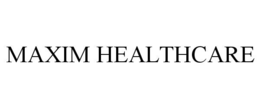 MAXIM HEALTHCARE