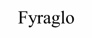 FYRAGLO