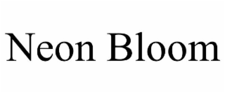 NEON BLOOM