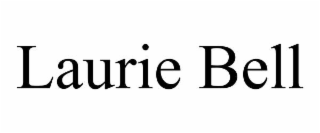 LAURIE BELL