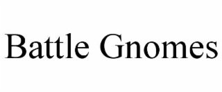 BATTLE GNOMES