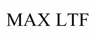 MAX LTF