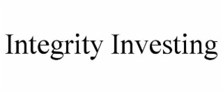 INTEGRITY INVESTING