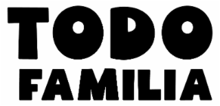 TODO FAMILIA