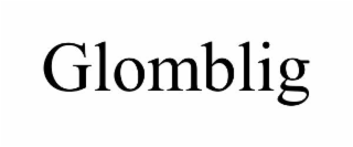GLOMBLIG