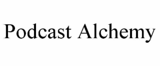 PODCAST ALCHEMY