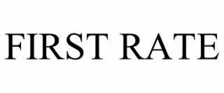 FIRST RATE