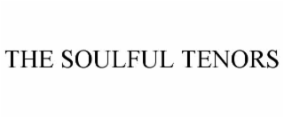 THE SOULFUL TENORS
