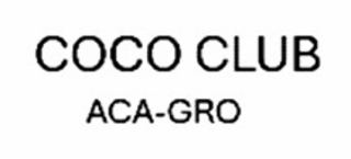 COCO CLUB ACA-GRO
