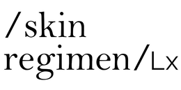/ SKIN REGIMEN / LX