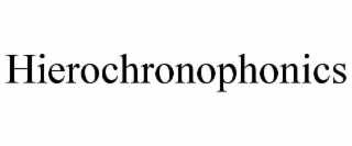 HIEROCHRONOPHONICS