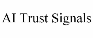 AI TRUST SIGNALS