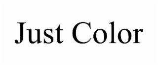 JUST COLOR