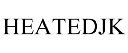 HEATEDJK