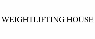 WEIGHTLIFTING HOUSE